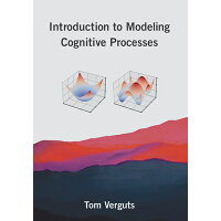 Introduction to Modeling Cognitive Processes /MIT PR/Tom Verguts